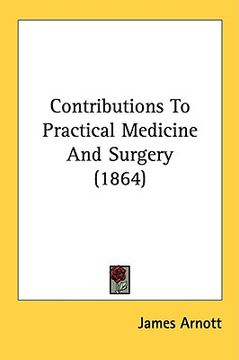 portada contributions to practical medicine and surgery (1864) (en Inglés)