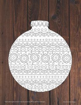 portada Adult Coloring Round Christmas Ornament Notebook with Floral Margins