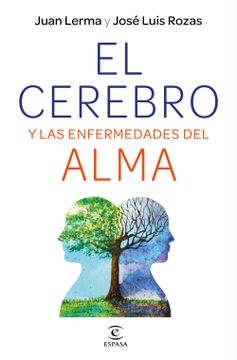 portada El cerebro y las enfermedades del alma (in Spanish)