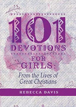 portada 101 Devotions for Girls: From the lives of Great Christians (Daily Readings)
