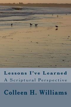 portada Lessons I've Learned: A Scriptural Perspective (en Inglés)