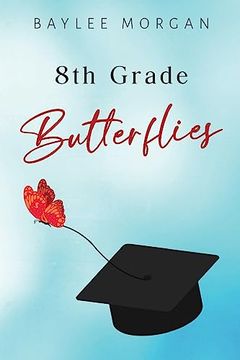 portada 8th Grade Butterflies (en Inglés)