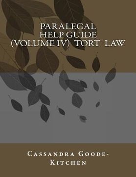 portada Paralegal Help Guide (Volume IV) Tort Law (en Inglés)