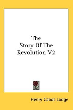 portada the story of the revolution v2 (in English)