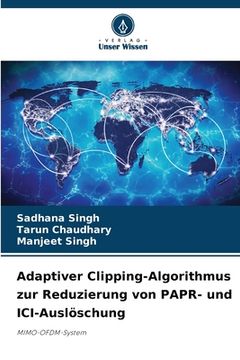 portada Adaptiver Clipping-Algorithmus zur Reduzierung von PAPR- und ICI-Auslöschung (en Alemán)