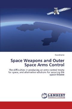 portada Space Weapons and Outer Space Arms Control