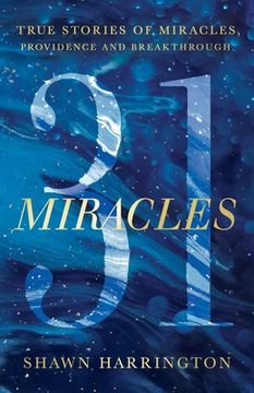 portada 31 Miracles: True Stories of Miracles, Providence, and Breakthrough