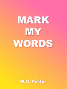 portada mark my words (en Inglés)