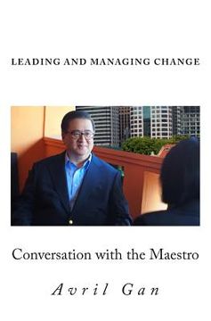 portada Leading and Managing Change: Conversation with the Maestro (en Inglés)