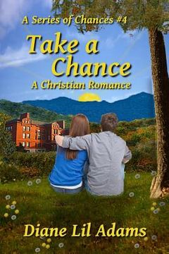 portada Take A Chance: A Christian Romance