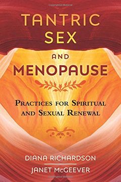 portada Tantric sex and Menopause: Practices for Spiritual and Sexual Renewal (en Inglés)
