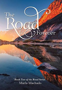 portada The Road to Forever: Book two of the Road Series (en Inglés)
