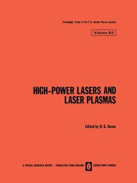 portada High-Power Lasers and Laser Plasmas / Moshchnye Lazery I Lazernaya Plazma / Мощные Лазе&#1 (en Inglés)
