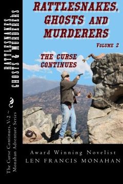 portada Rattlesnakes, Ghosts and Murderers: Volume 2: The Curse Continues