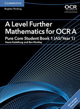 portada A Level Further Mathematics for OCR Pure Core Student Book 1 (As/Year 1) with Digital Access (2 Years) (en Inglés)