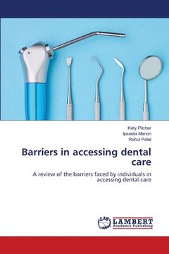 portada Barriers in accessing dental care (en Inglés)