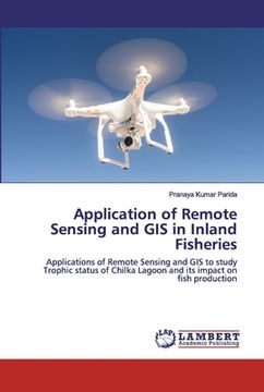 portada Application of Remote Sensing and GIS in Inland Fisheries (en Inglés)