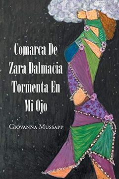 portada Comarca de Zara Dalmacia Tormenta en mi ojo