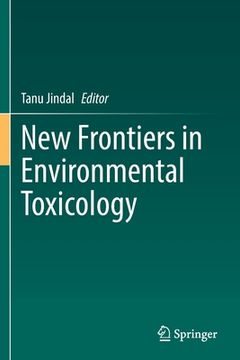 portada New Frontiers in Environmental Toxicology (en Inglés)