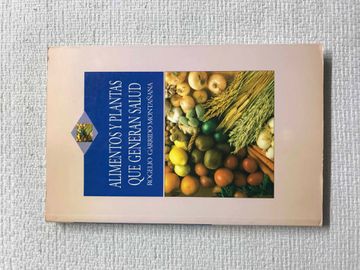 portada Alimentos y Plantas que Generan Salud (in Spanish)