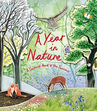 portada A Year in Nature: A Carousel Book of the Seasons (en Inglés)