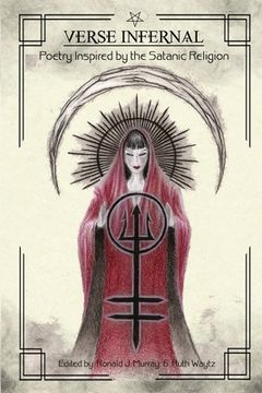 portada Verse Infernal: Poetry Inspired by the Satanic Religion (en Inglés)