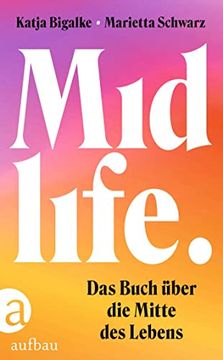 portada Midlife: Das Buch Über die Mitte des Lebens (en Alemán)
