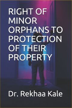 portada Right of Minor Orphans to Protection of Their Property (en Inglés)