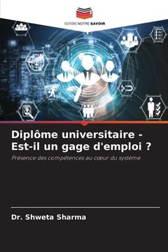 portada Diplôme universitaire - Est-il un gage d'emploi ? (in French)