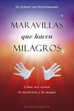 portada Maravillas que Hacen Milagros (in Spanish)