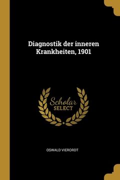 portada Diagnostik der inneren Krankheiten, 1901 (en Alemán)