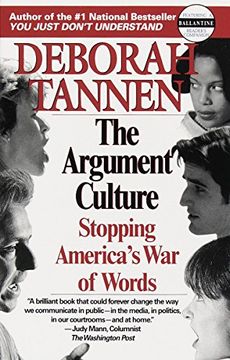 portada The Argument Culture: Stopping America's war of Words (en Inglés)