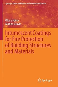 portada Intumescent Coatings for Fire Protection of Building Structures and Materials (en Inglés)