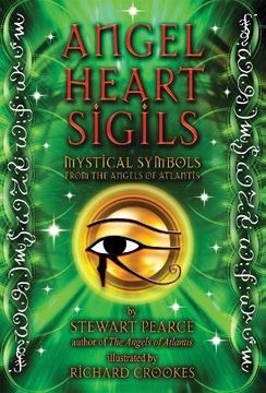 portada Angel Heart Sigils: Mystical Symbols from the Angels of Atlantis (en Inglés)