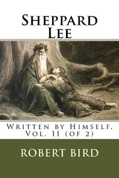 portada Sheppard Lee: Written by Himself. Vol. II (of 2) (en Inglés)