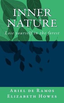 portada Inner Nature: Lose Yourself in the Forest