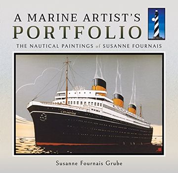 portada A Marine Artist's Portfolio: The Nautical Paintings of Susanne Fournais (en Inglés)
