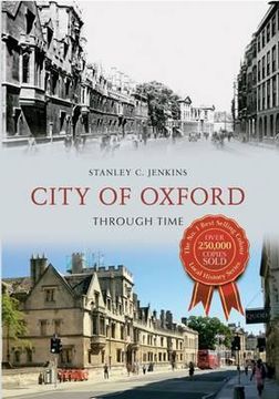 portada oxford city centre through time. stanley c. jenkins (en Inglés)