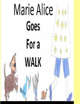 portada Marie Alice goes for a walk. (en Inglés)