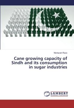portada Cane growing capacity of Sindh and its consumption in sugar industries