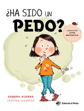 ¿Ha Sido Un Pedo? (in Spanish)