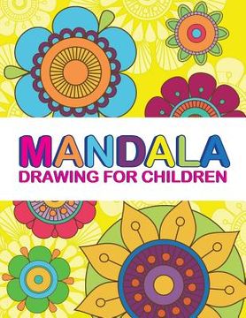 portada Mandala Drawing for Children (en Inglés)