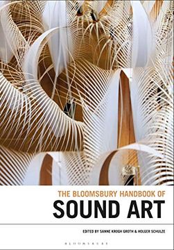 portada The Bloomsbury Handbook of Sound art (Bloomsbury Handbooks) (en Inglés)