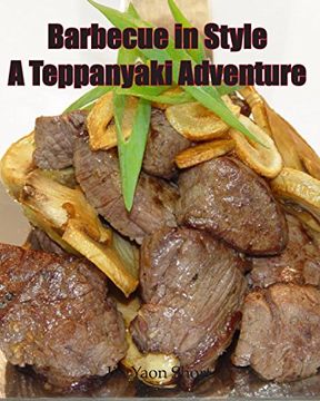 portada Barbecue in Style A Teppanyaki Adventure