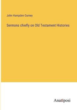 portada Sermons chiefly on Old Testament Histories (en Inglés)