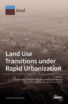 portada Land Use Transitions under Rapid Urbanization (en Inglés)