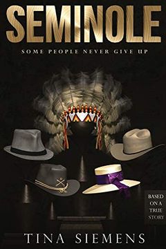 portada Seminole: Some People Never Give up (en Inglés)
