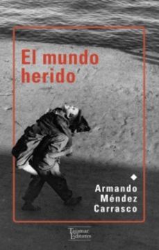 portada El Mundo Herido (in Spanish)