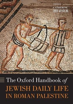portada The Oxford Handbook of Jewish Daily Life in Roman Palestine (Oxford Handbooks) (en Inglés)