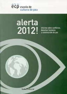 portada alerta 2012!: Informe sobre conflictos, derechos humanos y construcción de paz